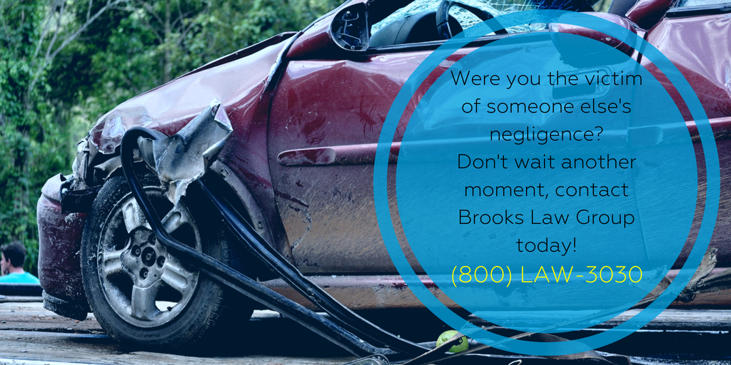 Were you the victim of someone's negligence? Contact us today! - Brooks Law Group
