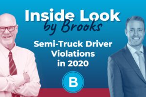 Inside Look by Brooks Livestream Podcast - Semi Truck Violations